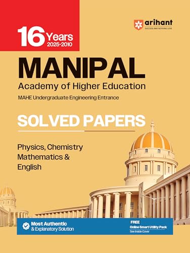 Image of Arihant 16 Years Manipal Entrance Exam Solved Papers (2025-2010) | Physics, Chemistry, Mathematics & English | MAHE Undergraduate Engineering Entrance Book with Explanatory Solutions | English Medium