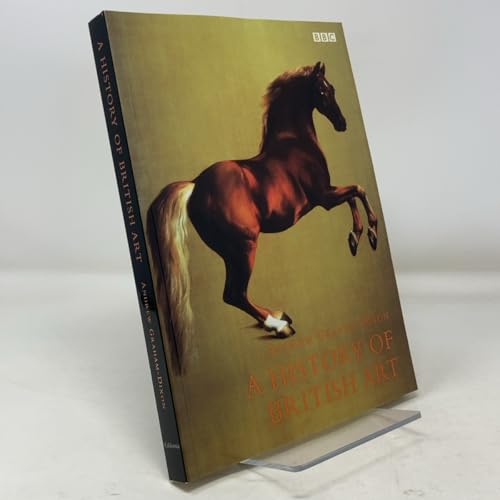 A History of British Art (Acclaim for the Book and Television Series)