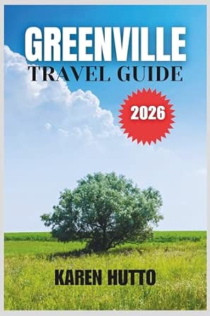 Greenville Travel Guide 2026
