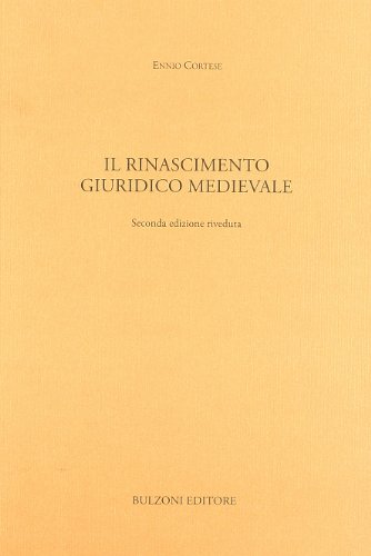 Il Rinascimento giuridico medievale