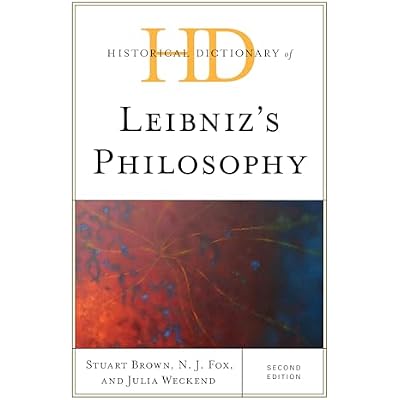Historical Dictionary of Leibniz's Philosophy, Second Edition