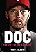 Doc: The Life of Roy Halladay