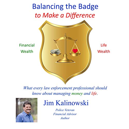 Balancing the Badge to Make a Difference by Jim Kalinowski episode artwork