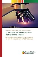 O ensino de ciências e a deficiência visual 3639847067 Book Cover