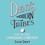 Cover of Dent's Modern Tribes