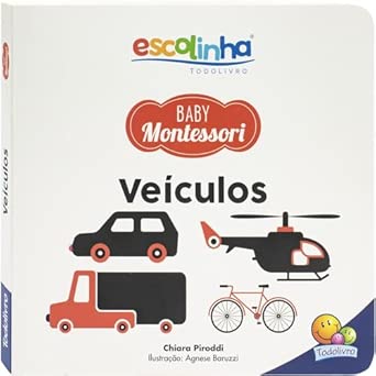 Escolinha Baby Montessori - Contrastes! Veículos