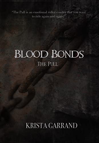  Blood Bonds: The Pull (English Edition)