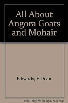 Paperback All About Angora Goats and Mohair Book