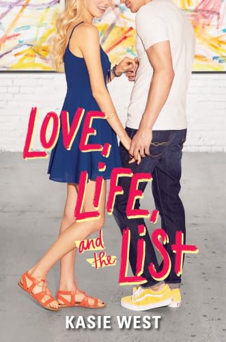 Love, Life, and the List: A Cute Young Adult Light-Romance