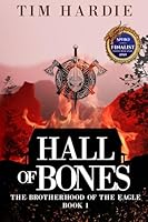 Hall of Bones (The Brotherhood of the Eagle) 1838182411 Book Cover