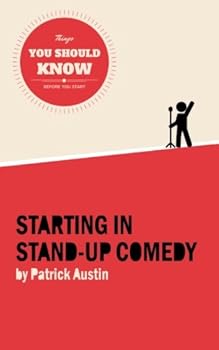 Paperback Starting in Stand-Up Comedy: The Things You Should Know Book