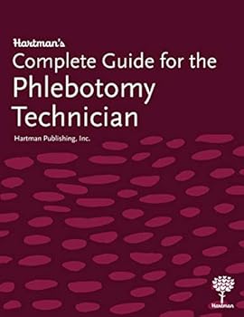 Paperback Hartman's Complete Guide for the Phlebotomy Technician Book