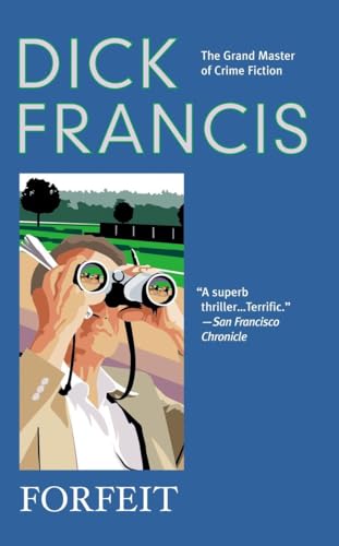 Forfeit (A Dick Francis Novel) 0425201910 Book Cover