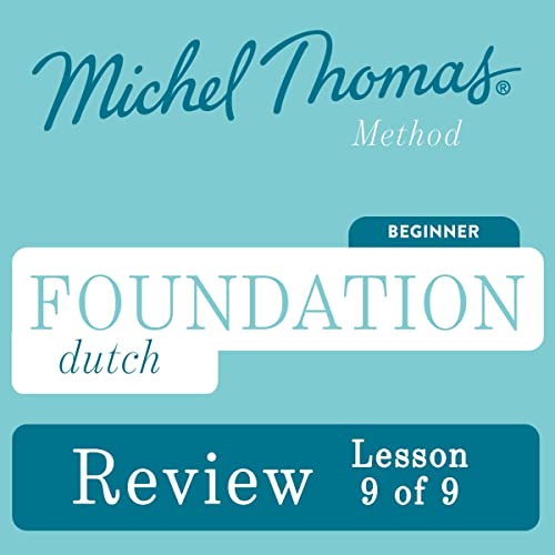 Foundation Dutch (Michel Thomas Method) - Lesson Review 9 of 9 by Michel Thomas episode artwork