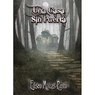 Una Casa Sin Puerta Audiolibro Por Eliseo Mauas Pinto arte de portada