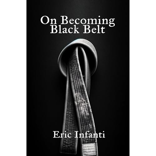 On Becoming Black Belt by Eric Infanti episode artwork