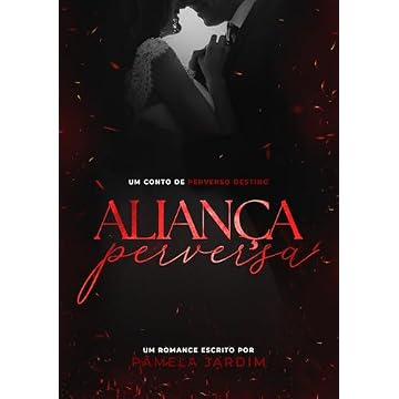 Aliança Perversa (Um conto de Perverso Destino)