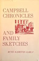 Campbell Chronicles and Family Sketches Embracing the History of Campbell County, Virginia, 1782-1926 B001P2B9H0 Book Cover