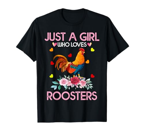 Rooster Tee For Women Kids, Just A Girl Who Loves...
