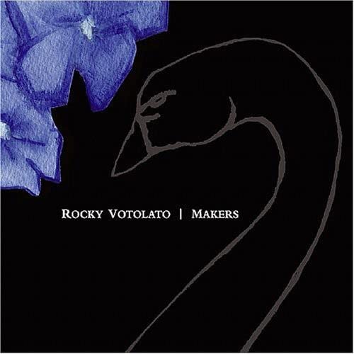 Makers [Audio CD] VOTOLATO,ROCKY