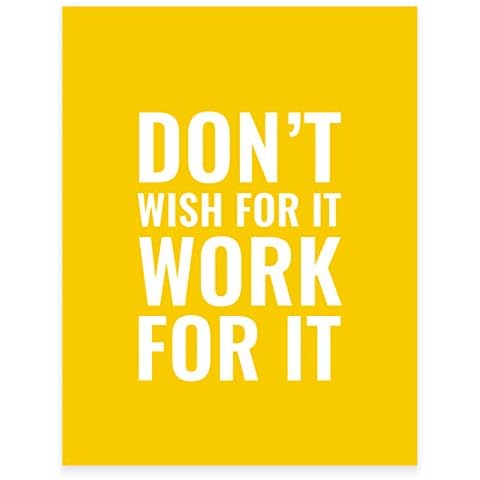Andaz Press Motivational Wall Art, Don't Wish For It Work For It, 8.5x11-inch Inspirational Success Quotes Office Home Gift Print, 1-Pack, Classroom Poster Decoration, UNFRAMED Cover