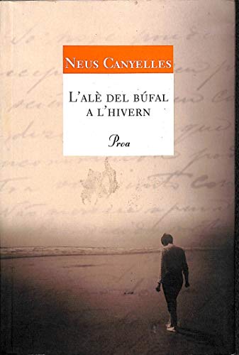 L'alè del búfal a l'hivern (A TOT VENT TELA)