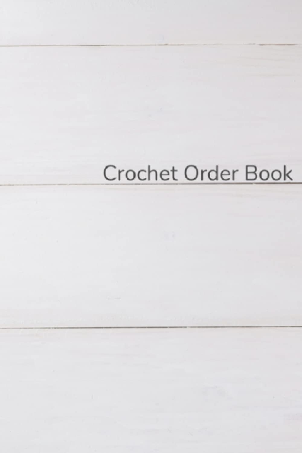 Crochet Order Book: keep track of customer orders and keep a to do list