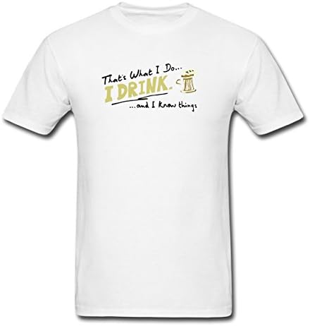 Tracy Men's I Drink & I Know Things White Cotton T-Shirt(XXXL) Apparel