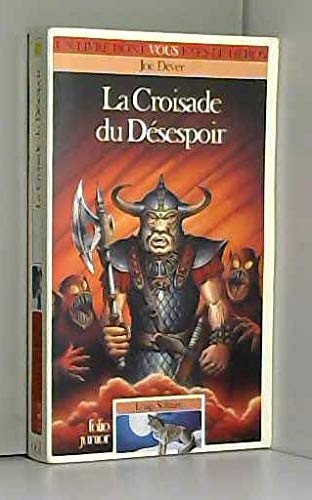 Loup Solitaire Tome 15 : La Croisade du désespoir