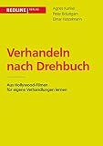 Verhandeln nach Drehbuch: Aus Hollywood-Filmen für eigene Verhandlungen lernen