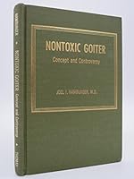 Nontoxic goiter: concept and controversy, 0398027234 Book Cover