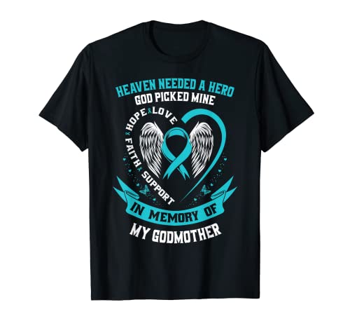 Dieu avait besoin d'un héros Dieu a choisi ma marraine Cancer de l'ovaire T-Shirt