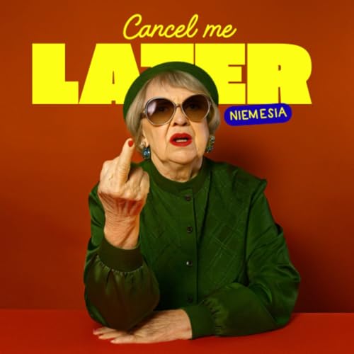 Cancel Me Later cover art