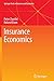 Insurance Economics (Springer Texts in Business and Economics)