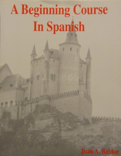 A Beginning Course In Spanish (Spanish Edition) [Spanish] 0967314704 Book Cover