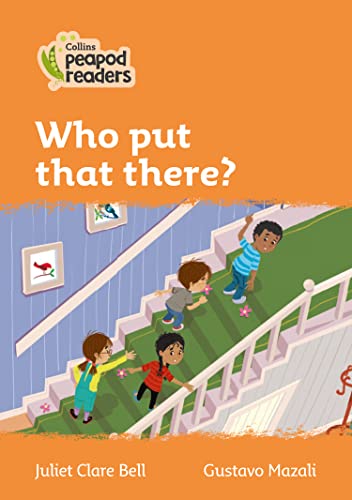 9780008396718 Level 4 – Who put that there?