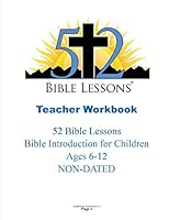 52 Bible Lessons: Bible Introduction for Children 1943277869 Book Cover