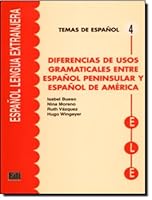Temas de Español Gramática Contrastiva. Diferencias de Usos Gramaticales Entre Esp. Peninsular Y Esp. de América 8489756147 Book Cover