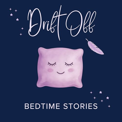 Drift Off - Bedtime Stories for Adults cover art