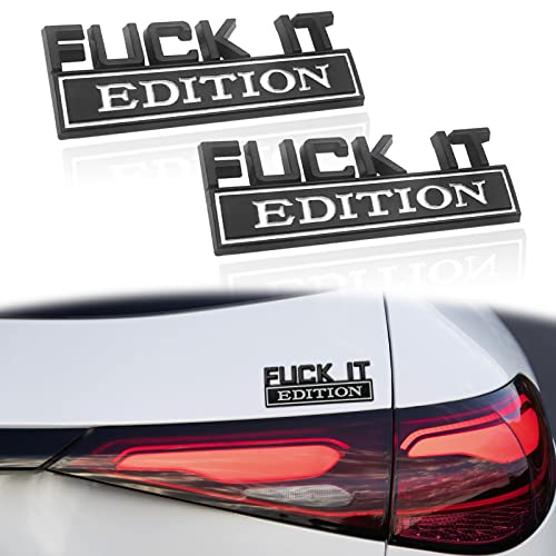 Image of 2 Pcs Fuck IT Edition Emblem 3D Fender Badge Decal, 3D Fender Badge Decal Car Truck Replacement, Fit for All Cars, is Used for Body Decoration, Instrument Panel, Track, Motorcycle, Black White.