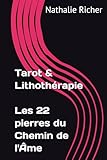 Les 22 pierres du Chemin de l'Âme
