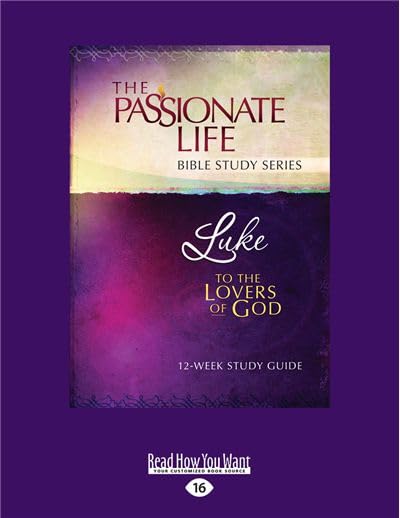 Luke: To The Lovers Of God 12-Week Study Guide: Simmons, Brian ...