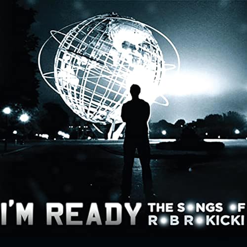 Amazon.com: I'm Ready: The Songs of Rob Rokicki [Explicit] : Rob ...