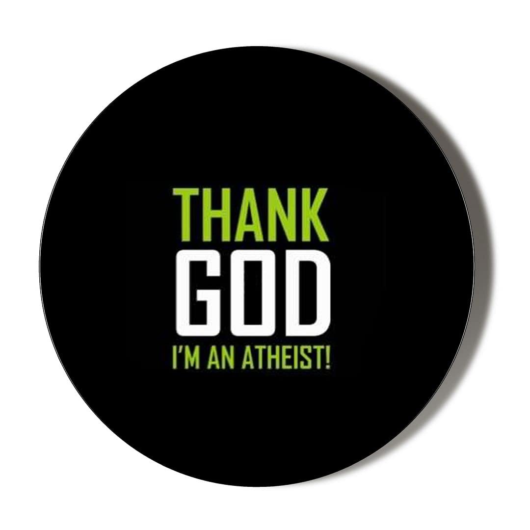 Gift Insanity White Thank God I'm An Atheist Black 38Mm Round Fridge Magnet