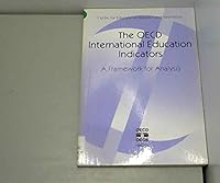 The Oecd International Education Indicators: A Framework for Analysis 9264137262 Book Cover