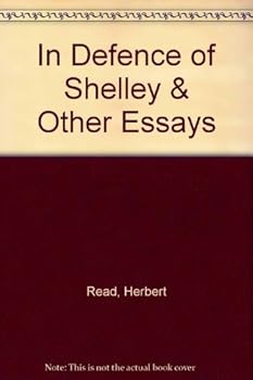 Hardcover In Defence of Shelley & Other Essays Book