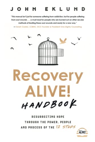 Recovery Alive: Resurrecting Hope through the Power, People and Process of the 12 Steps - image 1