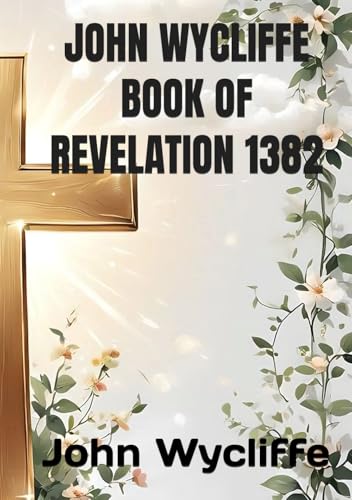John Wycliffe Book of Revelation (1382)
