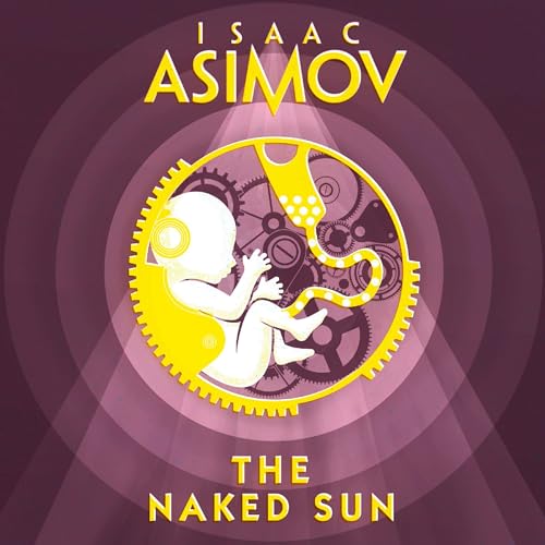 The Naked Sun by Isaac Asimov episode artwork