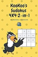 KooKoo's Sudokus: 4x4 2-in-1 1090431295 Book Cover